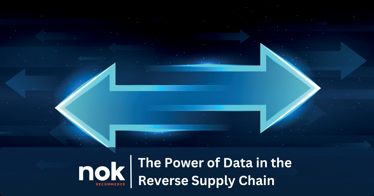 The Power of Data in the Reverse Supply Chain